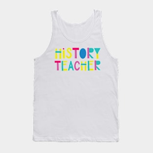 History Teacher Gift Idea Cute Back to School Tank Top